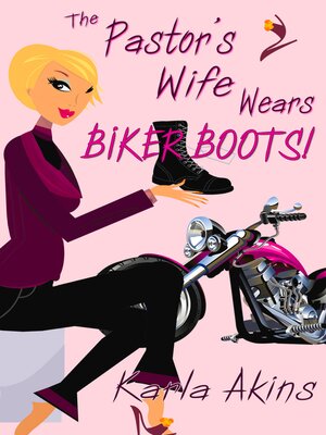 cover image of The Pastor's Wife Wears Biker Boots